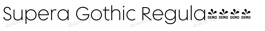 Supera Gothic Regula字体转换